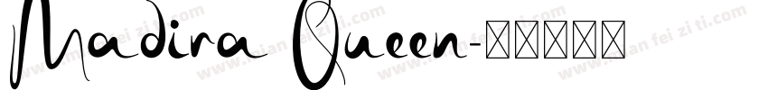 Madira Queen字体转换